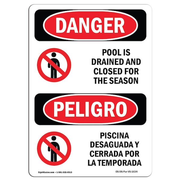 Safety Sign, OSHA, 5" Height, Pool Is Drained And Closed For The Season, Span, 10PK
